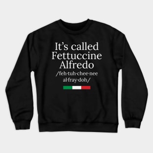 It's called Pasta Fettuccine Alfredo Crewneck Sweatshirt